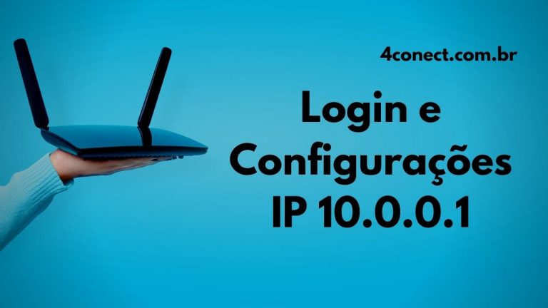 login e configurações do ip 10.0.0.1