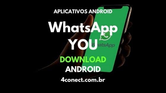 baixar aplicativo whatsapp you atualizado para android versão mais recente
