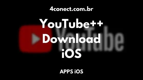 youtube++ ios download