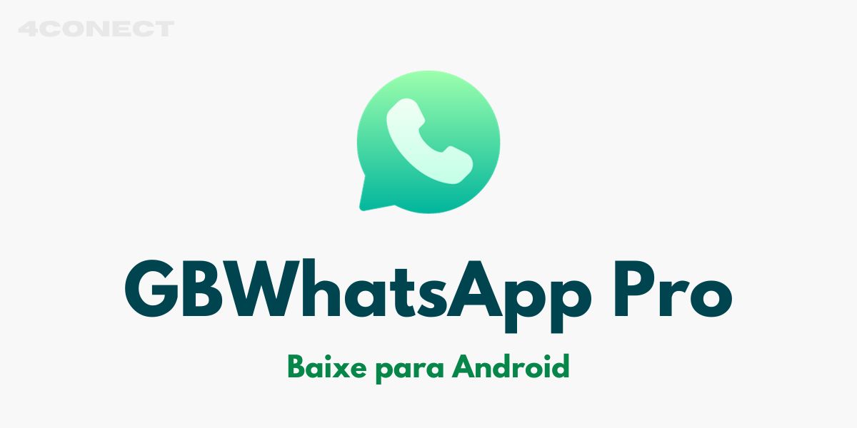 GBWhatsApp Pro ou WhatsApp GB Pro